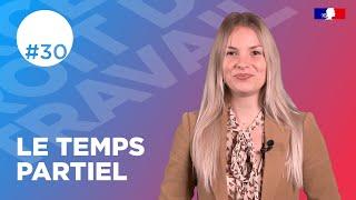 Le temps partiel | Web série droit du travail