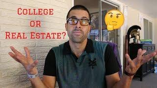 Should You Go To College Or Be A Real Estate Agent?