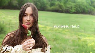 Kacey Musgraves - Flower Child (Official Audio)