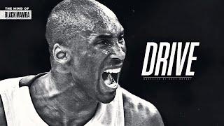 THE MIND OF KOBE BRYANT - DRIVE