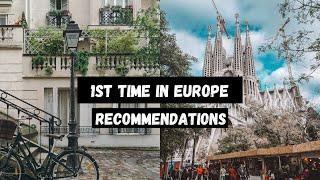 Where to Visit in Europe? | First Time Going to Europe