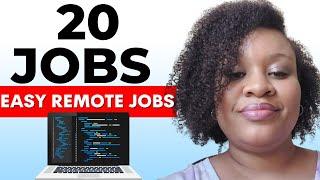 20 Easy Remote Jobs That Are Desperately Seeking Workers