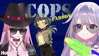 COPS: Biboo and Calli on the Beat 【#HoloGTA】