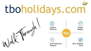 TBO Holidays Walk-Through