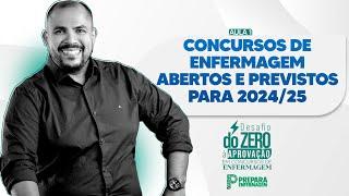 CONCURSOS DE ENFERMAGEM ABERTOS E PREVISTOS PARA 2024/2025