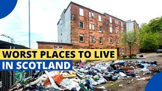 Worst Places to Live in Scotland