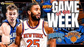 New York Knicks vs Orlando Magic Game Of The Week Preview (12/2/24)