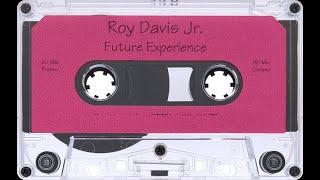 Roy Davis Jr. - Future Experience (1996) [HD]