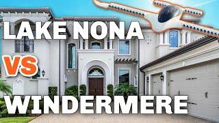 Living in Windermere Vs Lake Nona | Opulence Meets Innovation