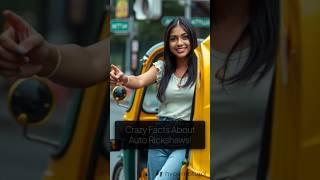 Crazy Facts About Autorickshaws #youtubeshorts #autorickshaw