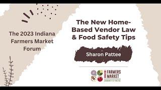 The New Indiana Home-Based Vendor Law  & Food Safety Tips