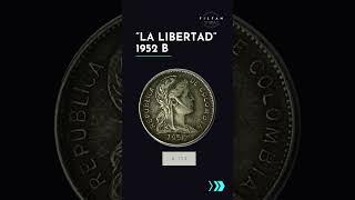 "La Libertad" - Centavo Colombiano 1952. #monedas #monedasantiguas #numismatica