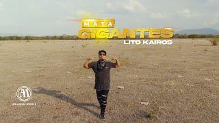 Lito Kairos - Mata Gigantes (Video Oficial)