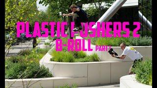 B-ROLL Dominik Wagner. PLASTIC PUSHERS 2
