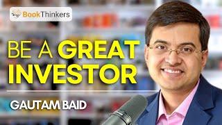 The Keys to Building Wealth with Gautam Baid