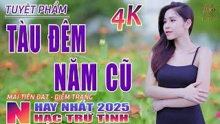 Tàu Đêm Năm Cũ, Chiều Sân Ga Nhạc Trữ Tình Hay Nhất 2025 - Lk Bolero Nhạc Vàng Xưa Bất Hủ