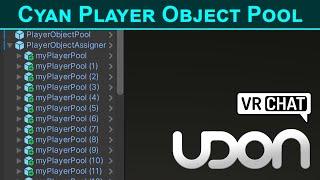 How to give an object to every player : Cyan Player Object Pool Setup - Udon / VRChat SDK3.0