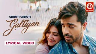 Choti Choti Galtiyan (Lyrical Video) Papon,Meet Bros,Gautam Gulati,Shivaleeka Oberoi,Navjit B