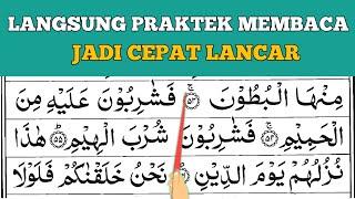 CARA CEPAT MEMBACA AL QURAN DARI NOL| JUZ 27 Surah Al Al Waqiah Ayat 51-56