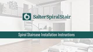 Salter Spiral Stair - Spiral Staircase Video Installation Instructions