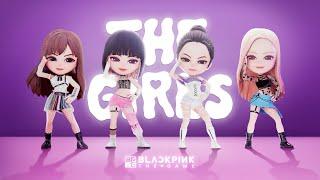 BLACKPINK THE GAME - 'The GIRLS' MV