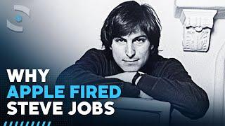 The Real Reason Why Apple Fired Steve Jobs