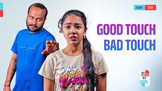 Good Touch Bad Touch | Not cliche But cliche | Ep -3 | Short Film