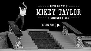 Street League's Best Of 2013: Mikey Taylor