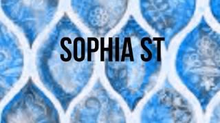 Sophia ST Channel Introduction