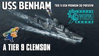 World of Warships USS Benham Tier 9 Premium USN Destroyer