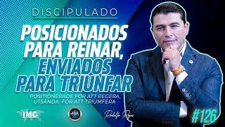 Posicionados para Reinar, Enviados para Triunfar