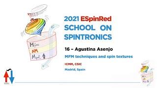 Agustina Asenjo - MFM techniques and spin texture - ESpinRed School on Spintronics 16