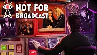 Я РЕШАЮ ЧТО СМОТРЕТЬ | Not For Broadcast | ПРОХОЖДЕНИЕ #1