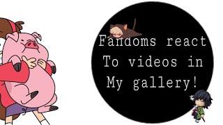 || Fandoms react to my gallery || I’m back with more motivation :) ||