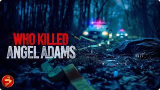 Dark Secrets Unfold as the Clock Ticks Down | WHO KILLED ANGEL ADAMS? | Thriller | Full Movie