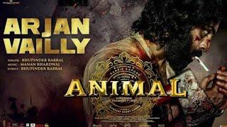 ARJAN VALLEY : ANIMAL | RANBIR KAPOOR| SANDEEP VANGA| BHUPENDER B| BHUSHAN K
