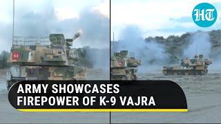 Watch: Indian Army showcases K-9 Vajra howitzer gun's firepower at drill in Bikaner