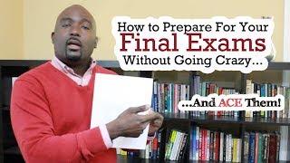 Final Exam - How to Prepare and Ace Your School Test - Kantis Simmons