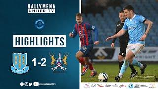 Match Highlights I Ballymena United 1-2 Ards I Irish Cup 5th Round