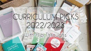 CURRICULUM PICKS 2022/2023 || with flip throughs of EVERYTHING!