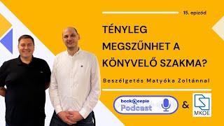 "Tényleg megszűnhet a könyvelő szakma?" - Beszélgetés Matyóka Zoltánnal, az @mkoecsatorna elnökével