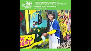 The Children’s Trust Youth Advisory Committee; Wynwood Art District Field Trip (9/17/22)