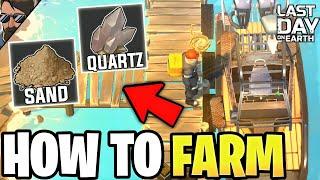 THE BEST WAY TO FARMING SAND+QUARTZ! (FARMING GUIDE) IN LDOE | Last Day on Earth: Survival