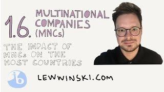 1.6 MULTINATIONAL COMPANIES (MNCs) / IB BUSINESS MANAGEMENT / globalisation, host countries, MNCs