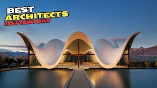 Top 10 Best Architects of the 21st Century