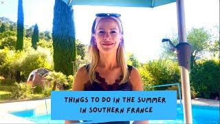 Things To Do In The Summer in Southern France