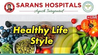 Healthy Lifestyle | Tips from Sarans | Dr. Merlyn @saranshospitals