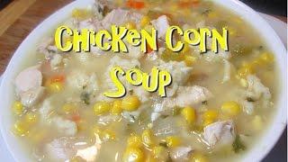 Pennsylvania Dutch Amish Chicken Corn Soup with Rivels ~ Chicken Soup Recipe