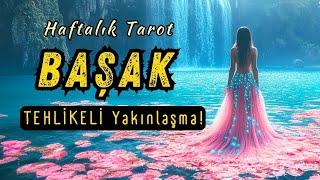 Başak Burcu Haftalık Tarot - Tehlikeli Yakınlaşma!