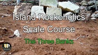 The three banks - Island Rockoholics Scale Course